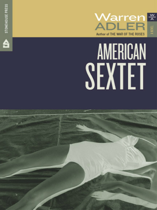 Title details for American Sextet by Warren Adler - Available